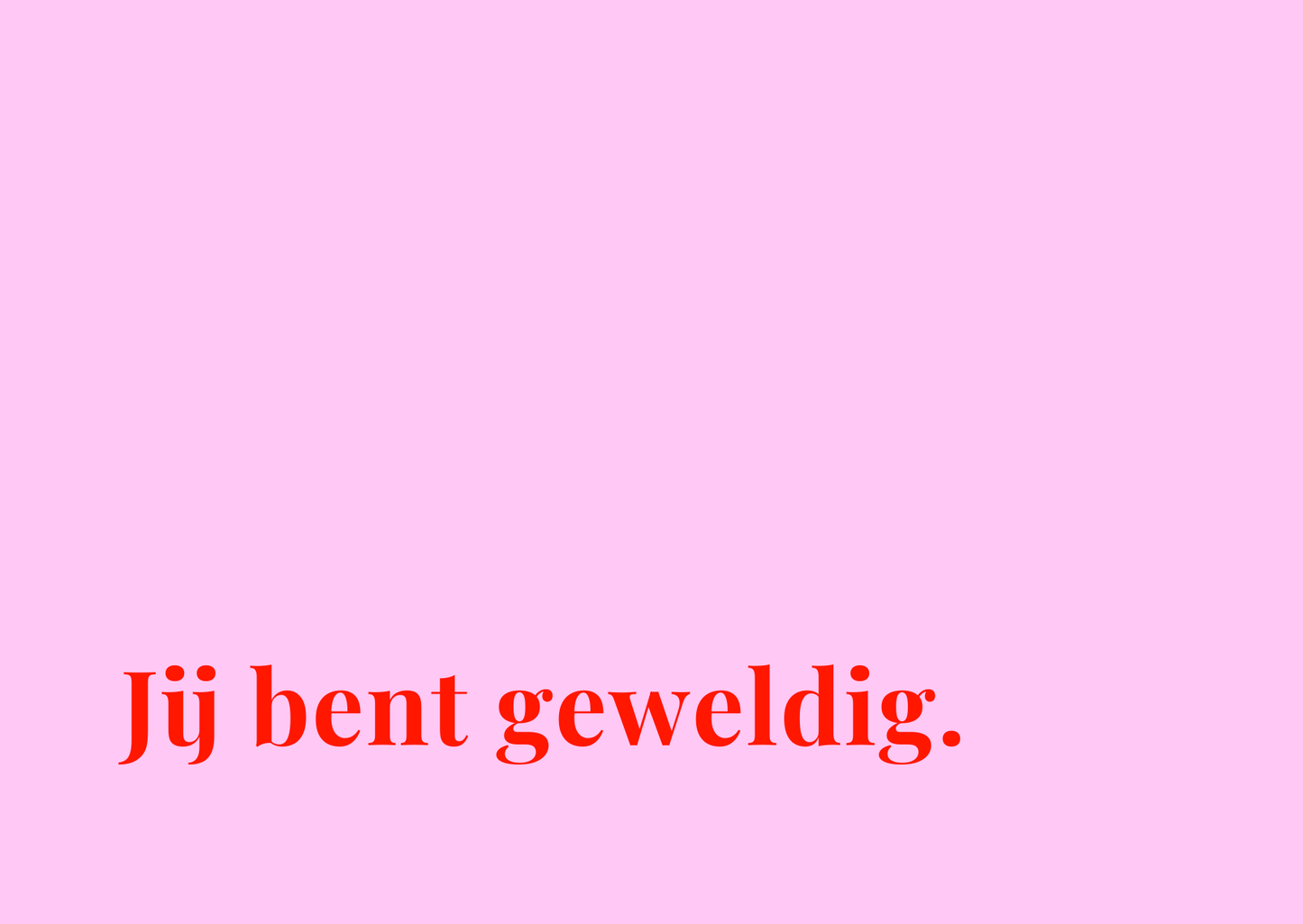 Kaart Jij bent geweldig