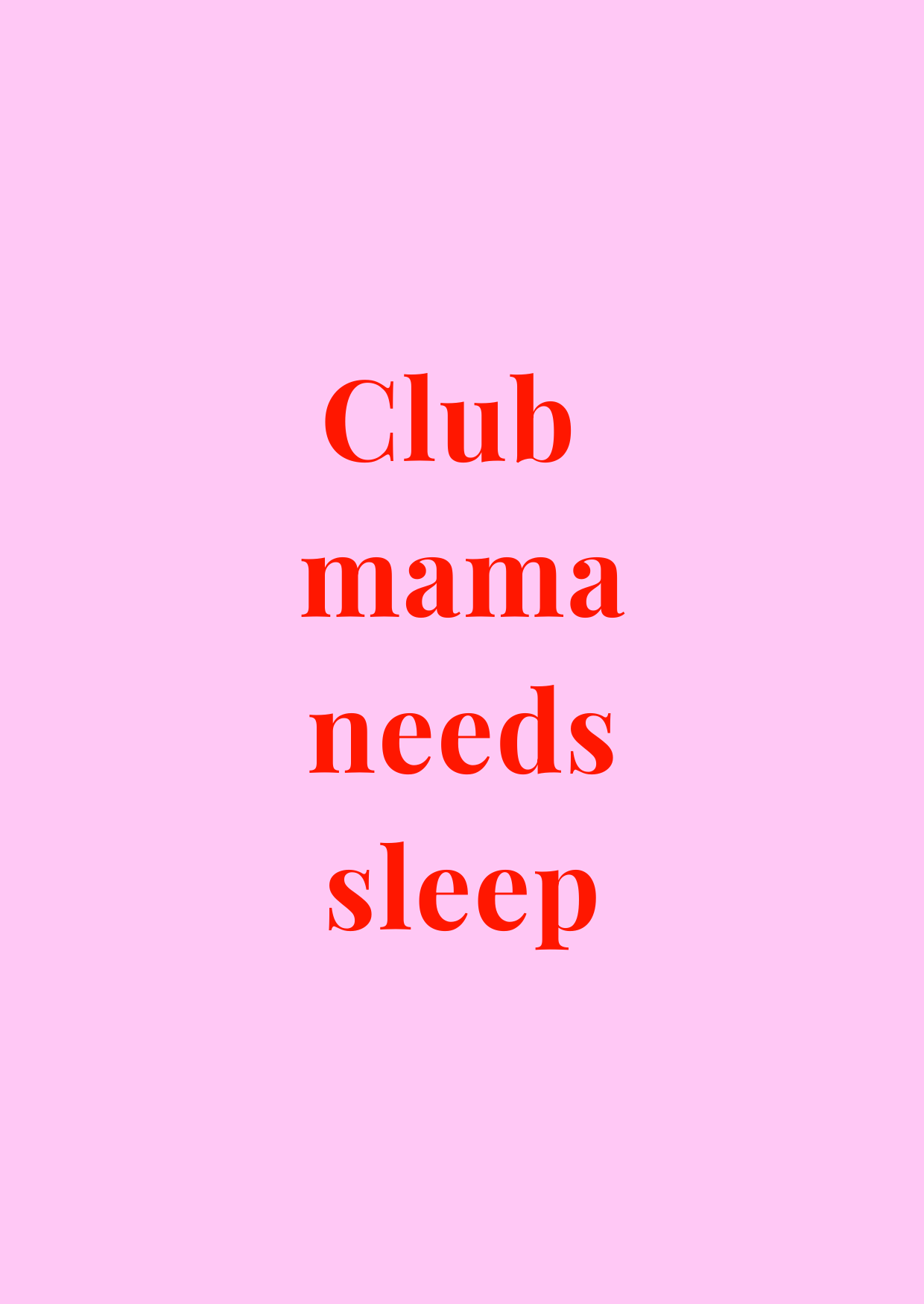 Kaart Club mama needs sleep