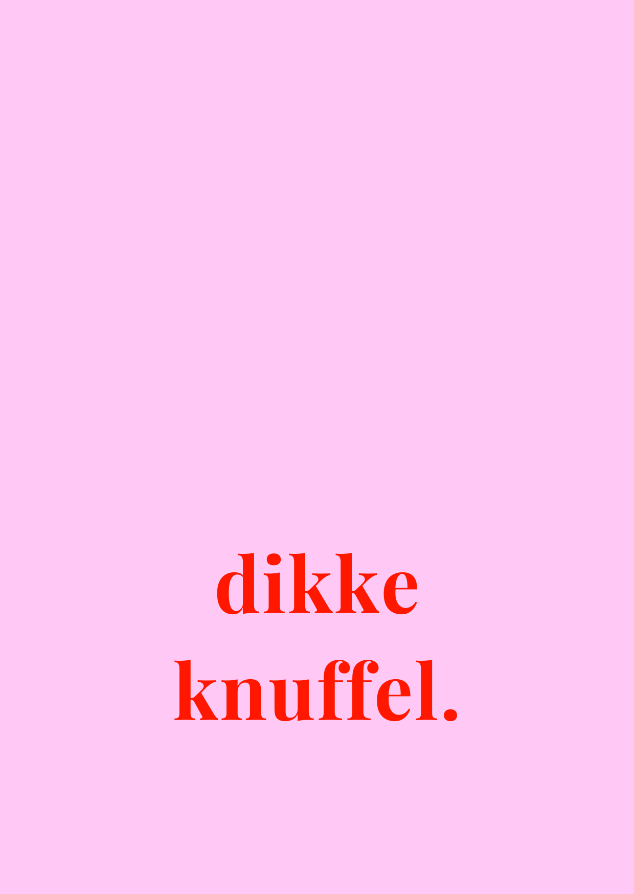 Kaart Dikke knuffel