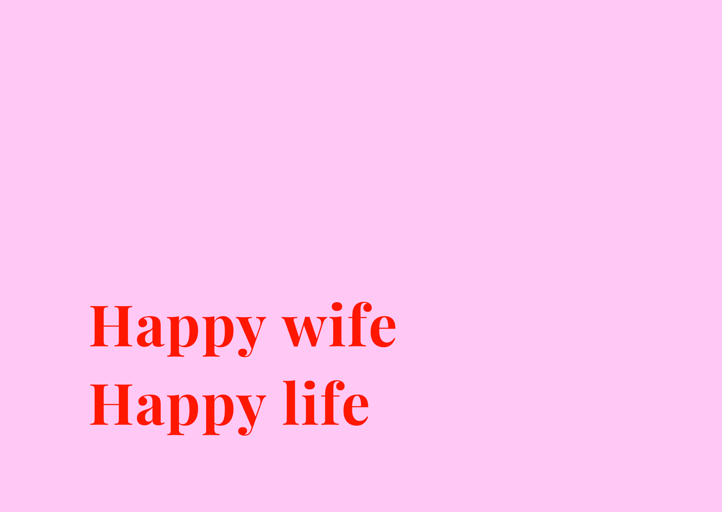 Kaart Happy wife, happy life