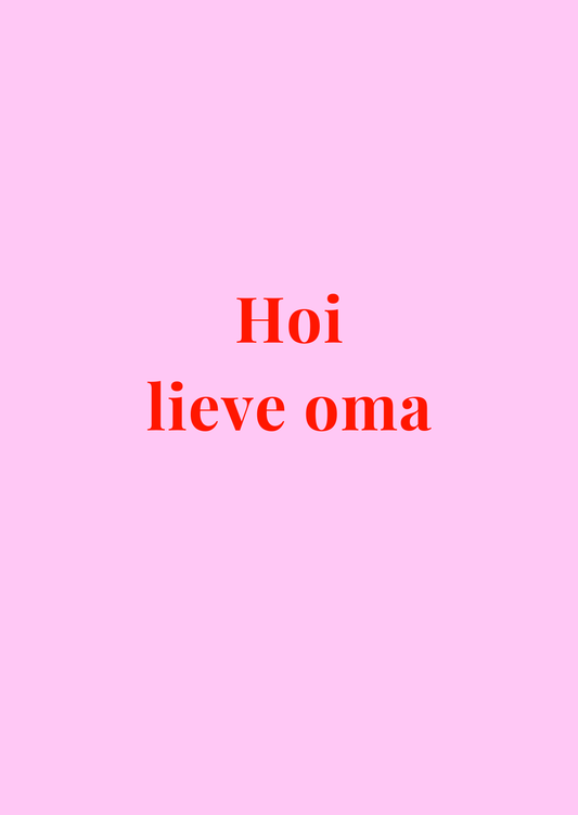 Kaart Hoi lieve oma