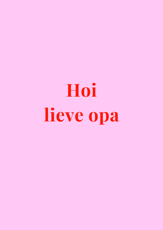 Kaart Hoi lieve opa