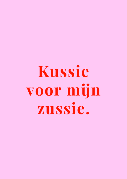 Kaart Kussie voor mijn zussie