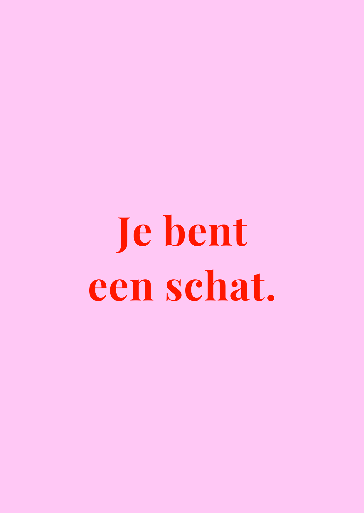 Kaart Je bent een schat