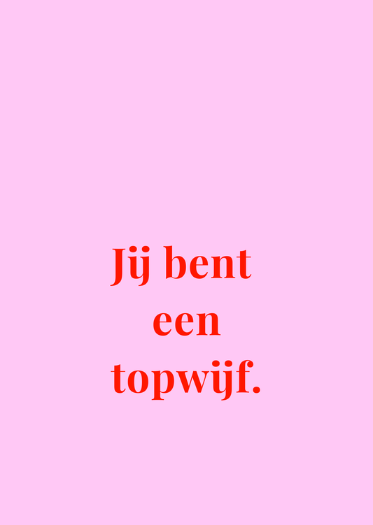 Kaart Jij bent een topwijf